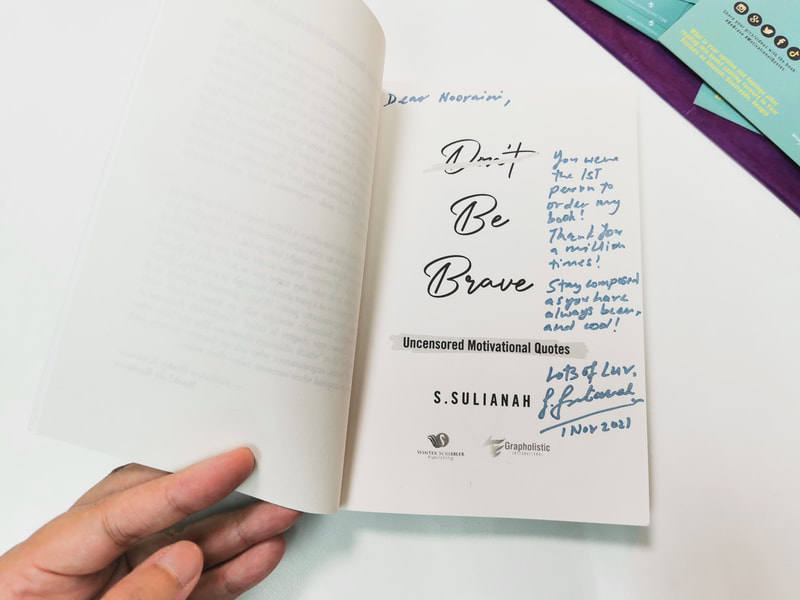 Author Autograph Page Book Signing Be Brave Uncensored Motivational Quotes S.Sulianah Example 1 Winter Scribbler Publishing