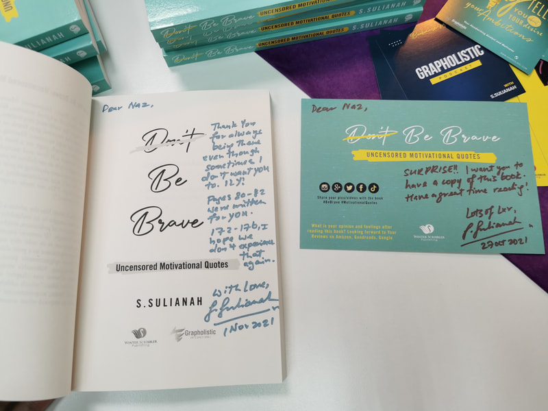 Author Autograph Page Notes for Reader Book Signing Be Brave Uncensored Motivational Quotes S.Sulianah Example 4