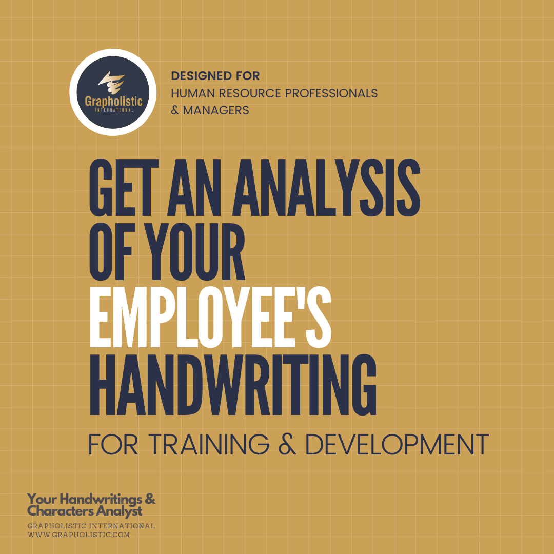 Employee Handwriting Graphology Report by Grapholistic International Dubai UAE Graphologist S.Sulianah