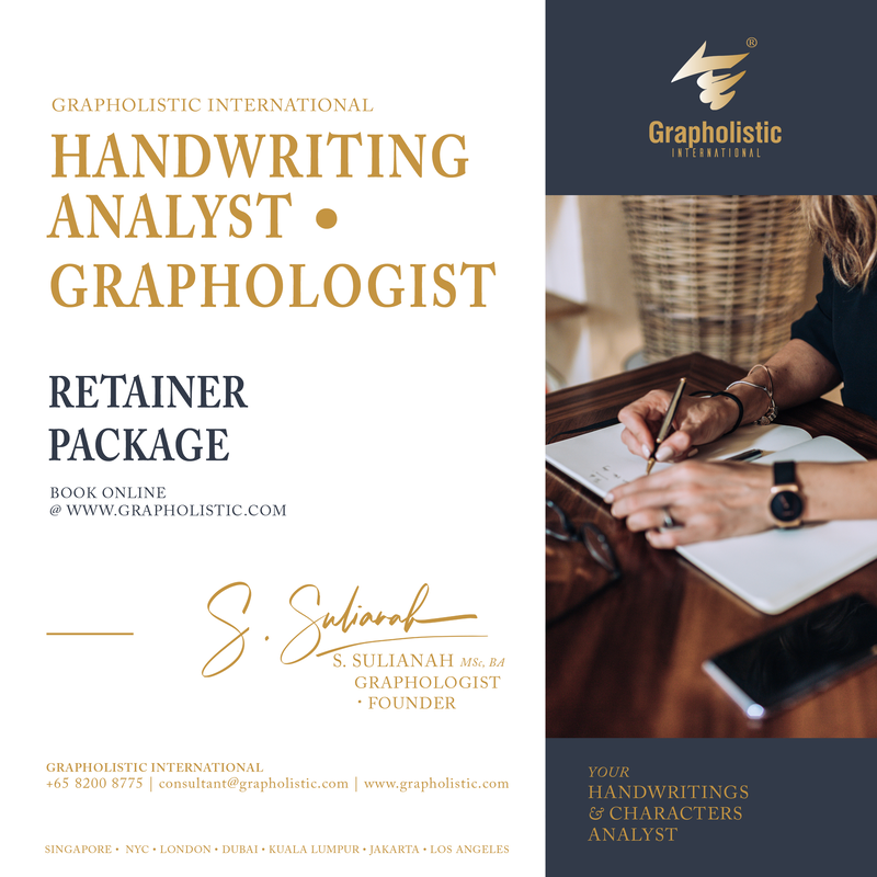 Handwriting Analyst Graphologist Retainer Fee Package Grapholistic International S.Sulianah Singapore NYC Dubai Jakarta Kuala Lumpur 